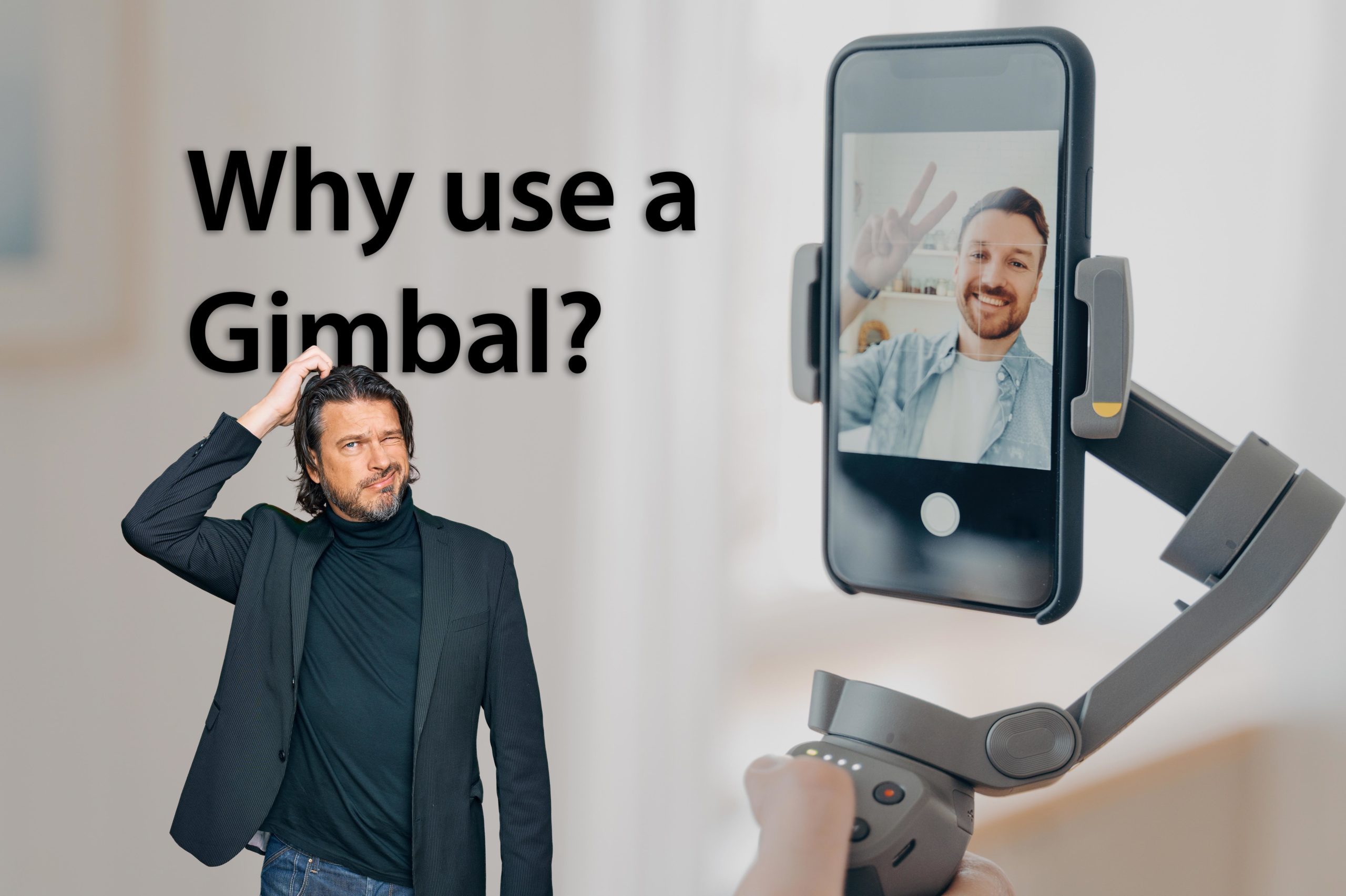 Do you need a smartphone gimbal?